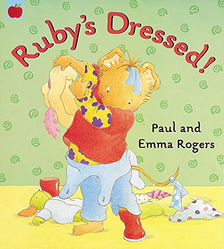 Stock image for Ruby's Dressed! for sale by AwesomeBooks
