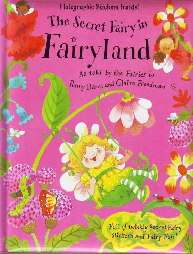 9781843623014: The Secret Fairy: The Secret Fairy In Fairyland