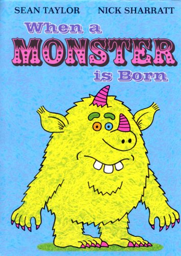 When a Monster Is Born (9781843623557) by Sean Taylor