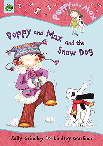 Stock image for Poppy and Max and the Snow Dog for sale by SecondSale