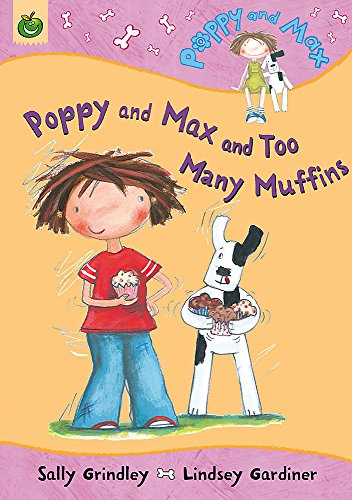 Beispielbild fr Poppy And Max: Poppy And Max and Too Many Muffins zum Verkauf von AwesomeBooks