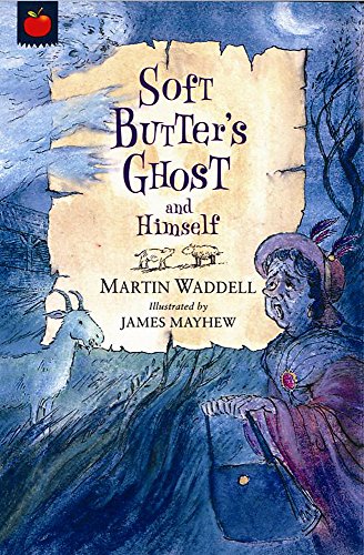 9781843624301: Soft Butter's Ghost (Tales of Ghostly Ghouls and Haunting Horrors)