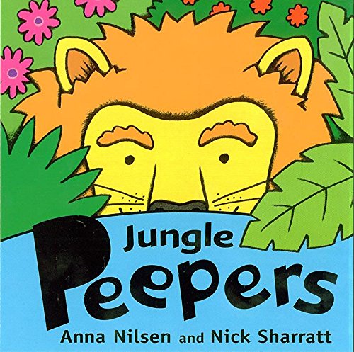 Jungle Peepers (9781843624899) by Anna Nilsen