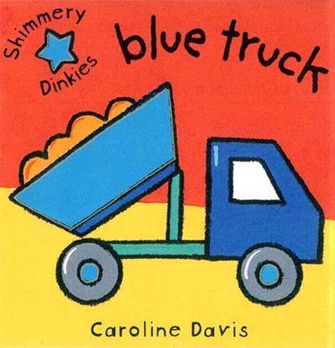 Blue Truck (9781843625148) by Caroline Davis