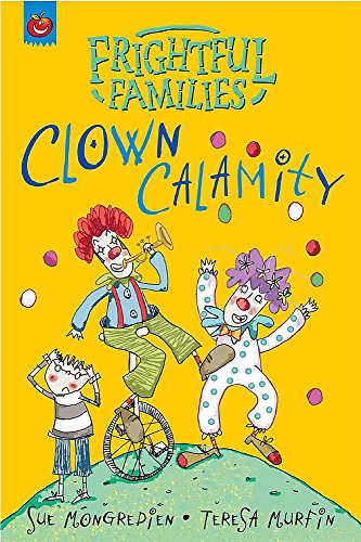 Stock image for Clown Calamity (Frightful Families) for sale by AwesomeBooks