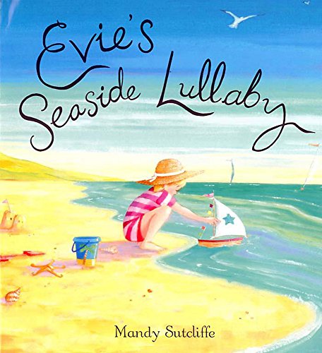 Stock image for Evie's Seaside Lullaby for sale by WorldofBooks