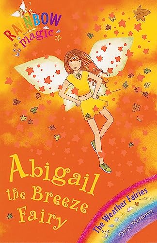 Imagen de archivo de Abigail: The Breeze Fairy (Rainbow Magic: The Weather Fairies, No. 2) a la venta por SecondSale