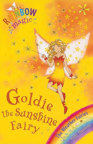 9781843626411: Goldie The Sunshine Fairy: The Weather Fairies Book 4 (Rainbow Magic)