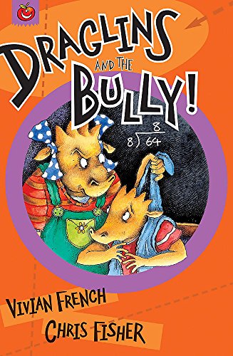 Stock image for Draglins and the Bully! for sale by Better World Books
