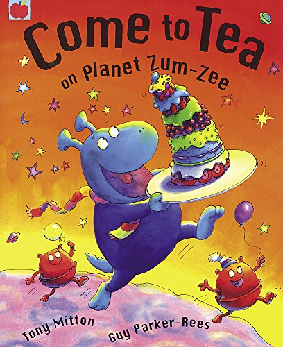 Stock image for Come To Tea On Planet Zum-Zee for sale by WorldofBooks