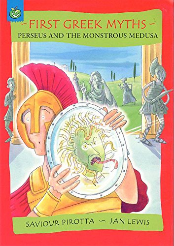 9781843627869: Perseus and the Monstrous Medusa (First Greek Myths)