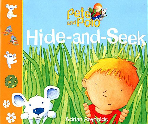 Beispielbild fr Hide and Seek: 1 (Pete And Polo) zum Verkauf von WorldofBooks