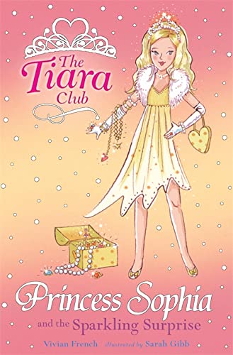 Stock image for Tiara Club 5 : Princess Sophia and the Sparkling Surprise Tiara Club 5:Princess Sophia for sale by Better World Books: West