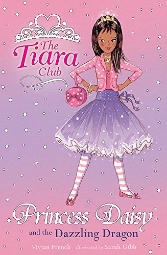 Stock image for Tiara Club 3 : Princess Daisy and the Dazzling Dragon Tiara Club 3:Princess Daisy for sale by Better World Books Ltd