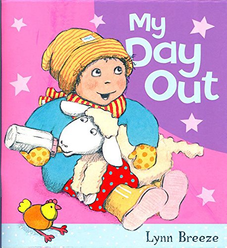 My Day Out (9781843628828) by Lynn Breeze