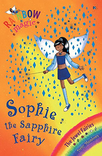 Imagen de archivo de Sophie the Sapphire Fairy (Rainbow Magic - Jewel Fairies): The Jewel Fairies Book 6 a la venta por WorldofBooks