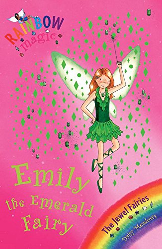 9781843629559: Emily the Emerald Fairy: The Jewel Fairies Book 3 (Rainbow Magic)