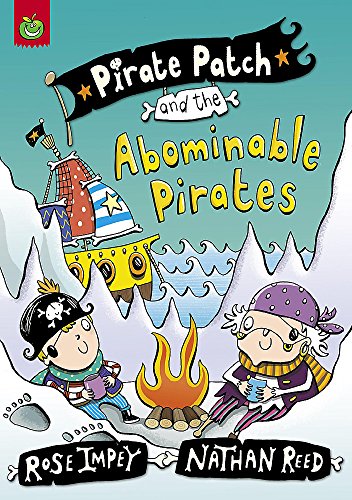 Beispielbild fr Pirate Patch: Pirate Patch and the Abominable Pirates zum Verkauf von WorldofBooks