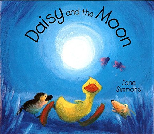 Beispielbild fr Daisy and the Moon (Daisy Duck) zum Verkauf von MusicMagpie