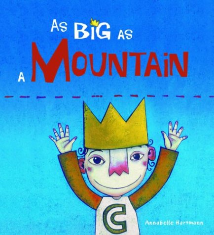 Imagen de archivo de As Big as a Mountain a la venta por Black and Read Books, Music & Games