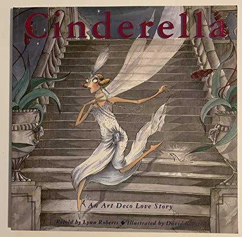 Stock image for Cinderella : An Art Deco Love Story for sale by Better World Books