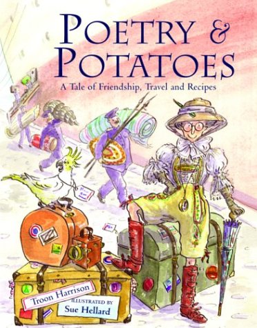 Stock image for Poetry and Potatoes: A Tale of Friendship, Travel and Recipes for sale by ThriftBooks-Atlanta