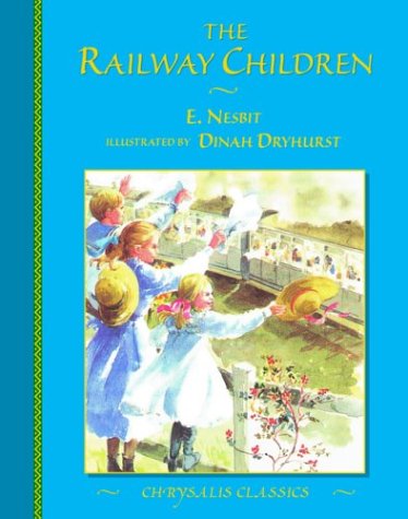Beispielbild fr The Railway Children (Chrysalis Children's Classics Series) zum Verkauf von SecondSale