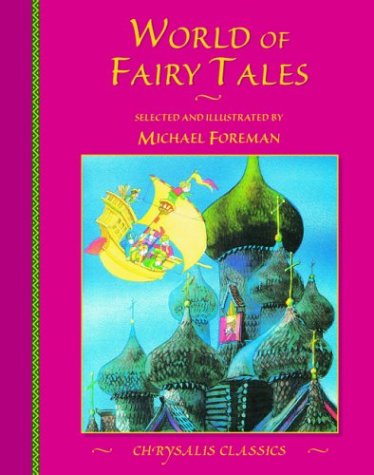 Beispielbild fr World of Fairy Tales (Chrysalis Children's Classics Ser.) zum Verkauf von Black and Read Books, Music & Games