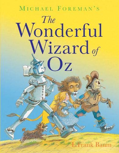 Imagen de archivo de Michael Foremans The Wonderful Wizard of Oz a la venta por Reuseabook