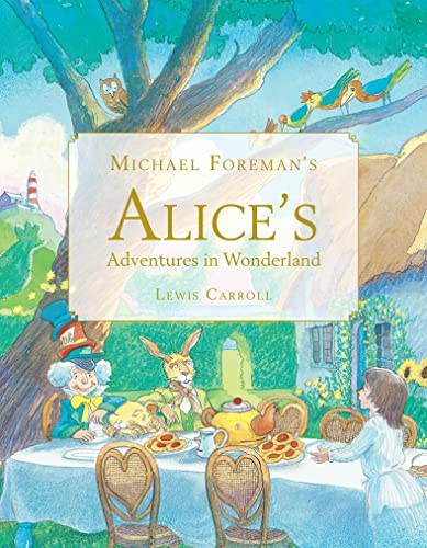 Imagen de archivo de Michael Foreman's Alice's Adventures in Wonderland a la venta por WorldofBooks