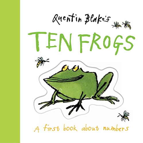 9781843651284: Quentin Blake's Ten Frogs: A First Book About Numbers