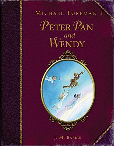 Beispielbild fr Michael Foreman's Peter Pan and Wendy (Childrens Classics) zum Verkauf von WorldofBooks