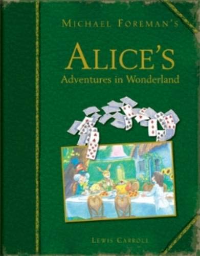 Beispielbild für Michael Foreman's Alice's Adventures in Wonderland zum Verkauf von WorldofBooks