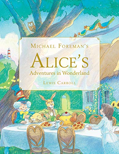 9781843651420: Michael Foreman's Alice's Adventures in Wonderland