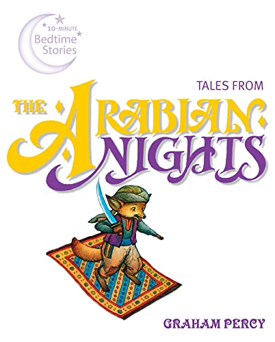 Beispielbild fr Tales from the Arabian Nights (10-Minute Bedtime Stories) zum Verkauf von WorldofBooks