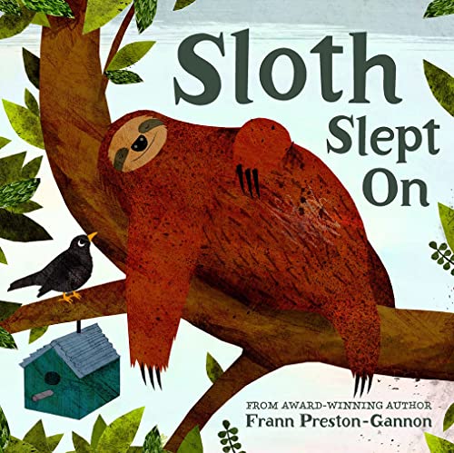 Imagen de archivo de Sloth Slept On a la venta por ThriftBooks-Dallas