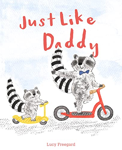 Stock image for Just Like Daddy for sale by HPB Inc.