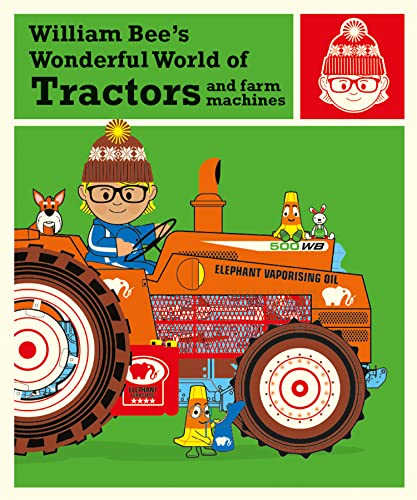 Beispielbild fr William Bees Wonderful World of Tractors and Farm Machines zum Verkauf von WorldofBooks