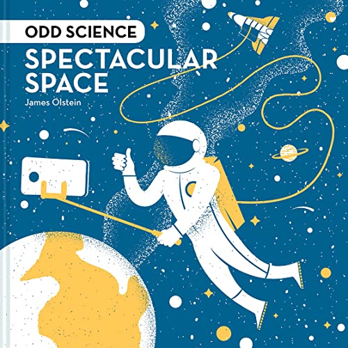 Beispielbild fr Odd Science " Spectacular Space zum Verkauf von WorldofBooks