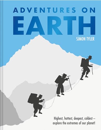 Stock image for Adventures on Earth: A children's non-fiction illustrated exploration of the landscapes on planet earth for sale by Wonder Book