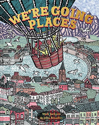 Imagen de archivo de We're Going Places a la venta por WorldofBooks