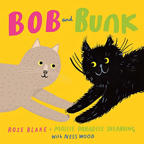 Stock image for Bob and Bunk: A charming new childrens illustrated picture book about two very different cats for sale by AwesomeBooks