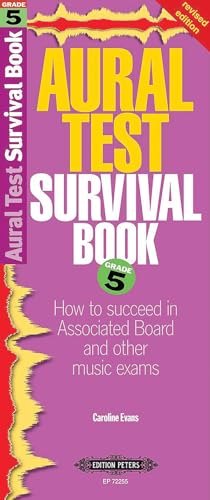 9781843670445: Aural Test Survival Book, Grade 5: How to Succeed in Associated Board and Other Music Exams (Edition Peters)