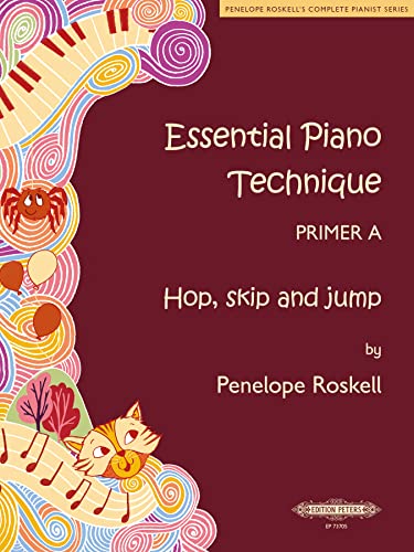 Stock image for Essential Piano Technique Primer A -- Hop, Skip, and Jump for sale by Kennys Bookshop and Art Galleries Ltd.