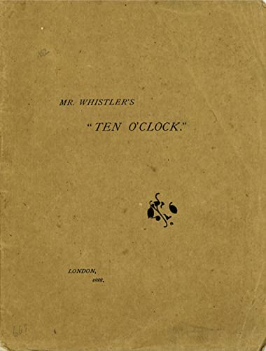 Beispielbild fr Mr. Whistler's Ten O'clock zum Verkauf von THE SAINT BOOKSTORE