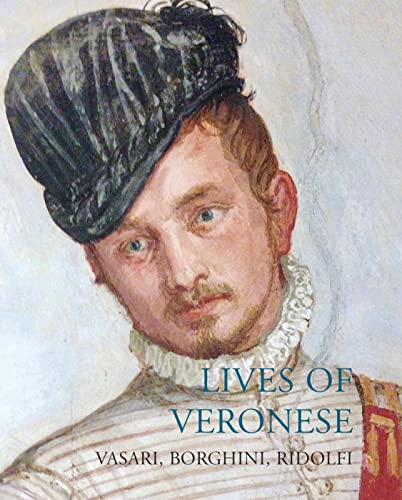Beispielbild fr Lives of Veronese (Lives of the Artists) zum Verkauf von Reuseabook