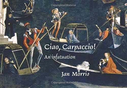 9781843681038: Ciao, Carpaccio: An infatuation