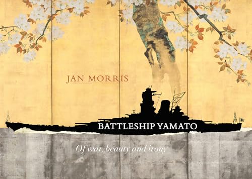 Stock image for Battleship Yamato: Of War, Beauty and Irony for sale by Goldstone Books