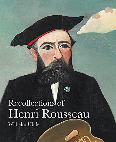Stock image for Recollections of Henri Rousseau for sale by THE SAINT BOOKSTORE