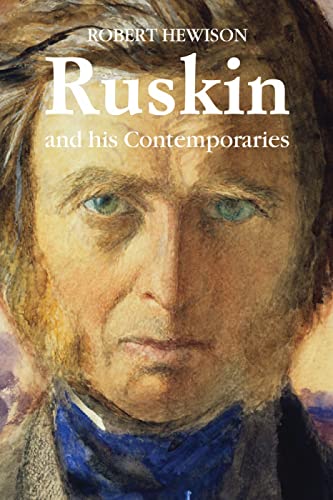 Beispielbild fr Ruskin and His Contemporaries zum Verkauf von WorldofBooks